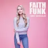 Abby Grimaldi - Faith Funk - Single